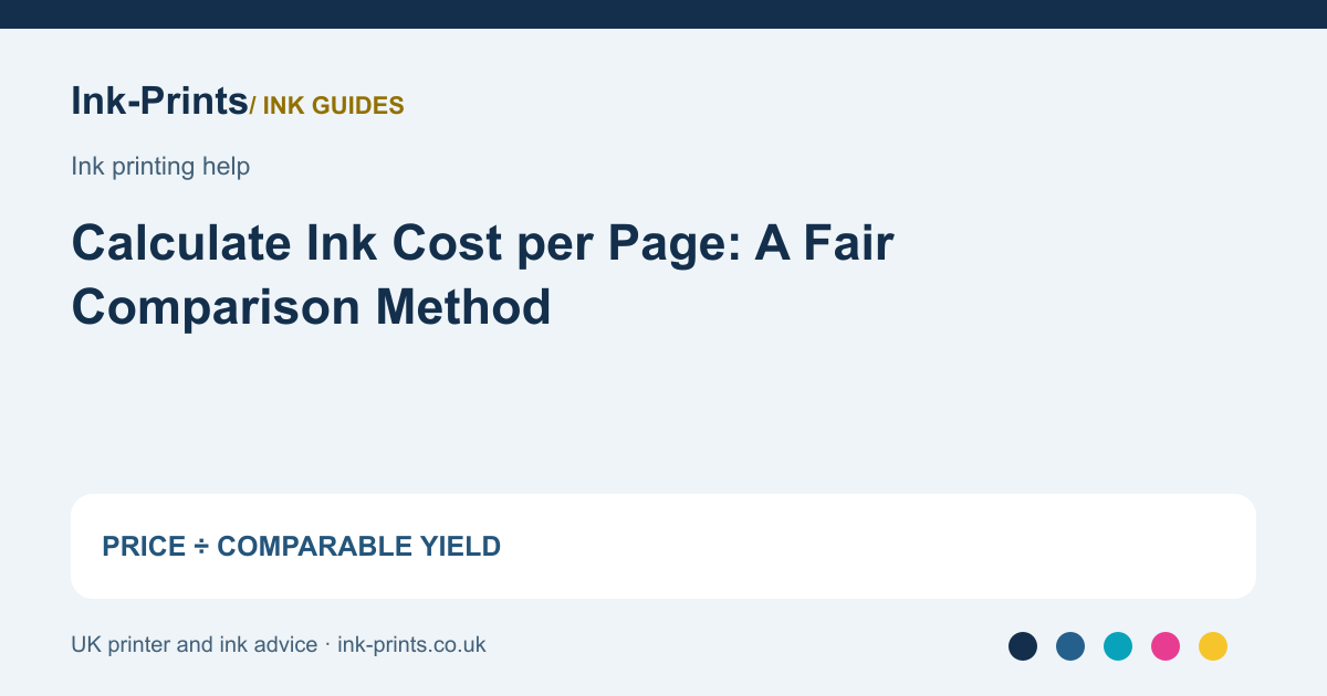 Calculate Ink Cost per Page: A Fair Comparison Method - illustrated selection or diagnostic guide